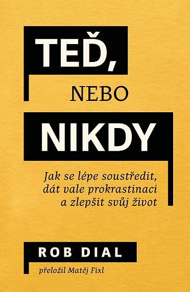 Teď, nebo nikdy