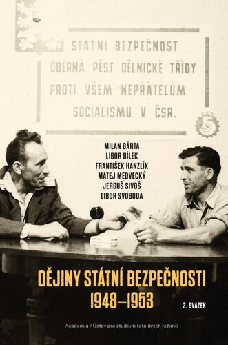 Dějiny Státní bezpečnosti 1948–1953. 2. svazek