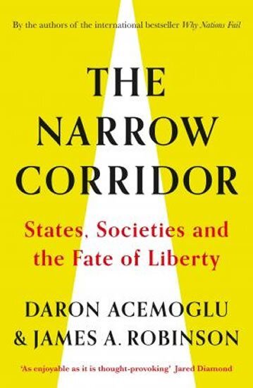 The Narrow Corridor: States, Societies and the Fate of Liberty
