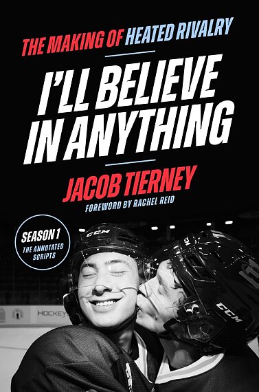I'll Believe in Anything (The Making of Heated Rivalry)