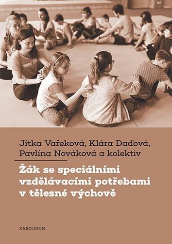 Žák se speciálními vzdělavacími potřebami v tělesné výchově