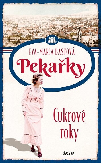 Pekařky: Cukrové roky