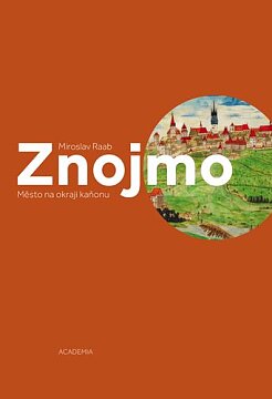 Znojmo. Město na okraji kaňonu
