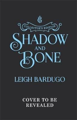 Shadow and Bone (Grisha 1) Collector's Edition