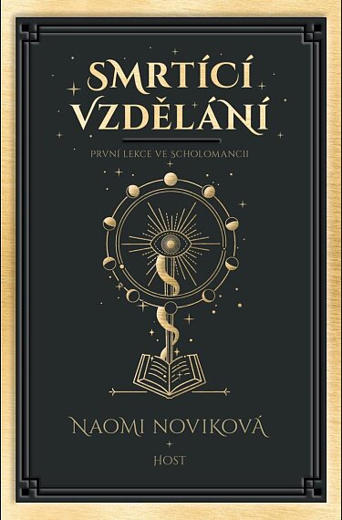 Smrtící vzdělání (Scholomancie 1)