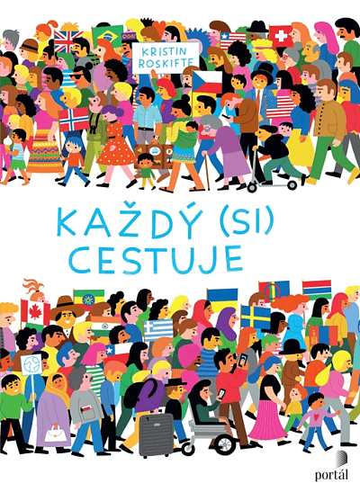 Každý (si) cestuje