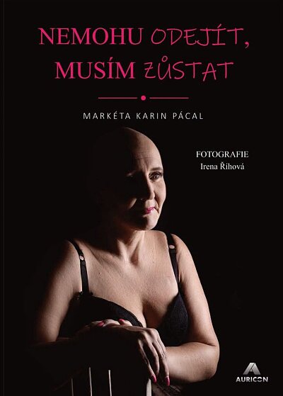 Nemohu odejít, musím zůstat