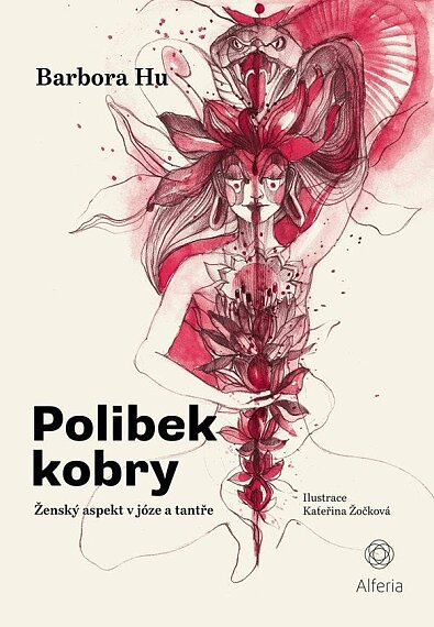 Polibek kobry Ženský aspekt v józe a tantře