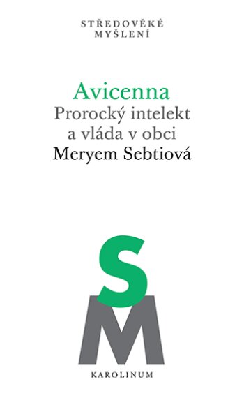 Avincenna - Prorocký intelekt a vláda v obci