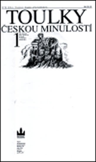 Toulky českou minulostí 1