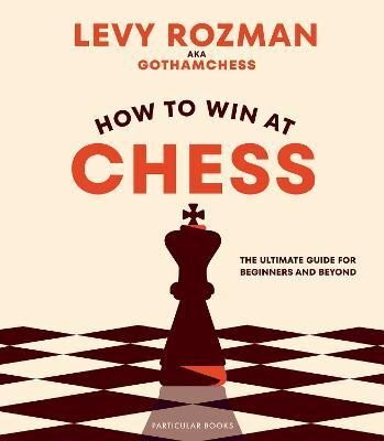 How to Win at Chess