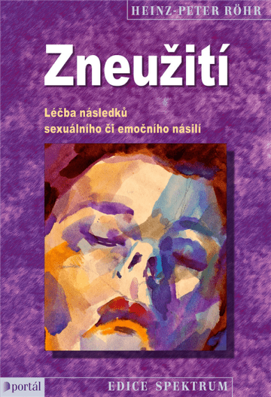 Zneužití Léčba následků sexuálního či emočního násilí
