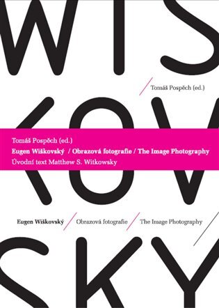 Eugen Wiškovský: Obrazová fotografie / The Photographic Picture