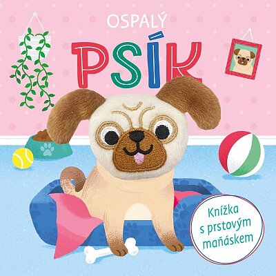 Ospalý psík. Knížka s prstovým maňáskem