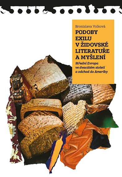 Podoby exilu v židovské literatuře a myšlení Střední Evropa ve dvacátém století a odchod do Ameriky