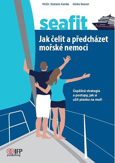 Seafit - Jak čelit a předcházet mořské nemoci