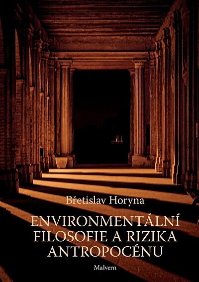 Environmentální filosofie a rizika antropocénu
