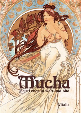 Mucha Sein leben in Wort und Bild ( deutsch )