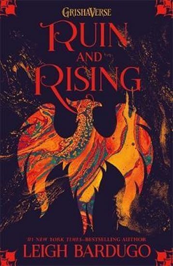 Ruins and Rising (Grisha 3)