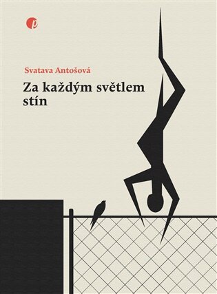 Za každým světlem stín