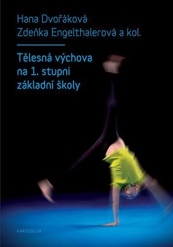 Tělesná výchova na 1. stupni základní školy 2. vydání