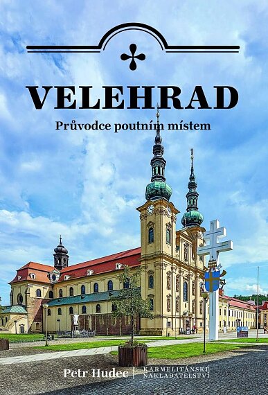 Velehrad průvodce poutním místem