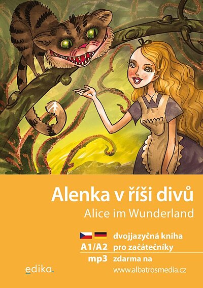 Alenka v říši divů A1/A2 dvojjazyčná kniha pro začátečníky