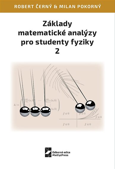 Základy matematické analýzy pro studenty fyziky 2.