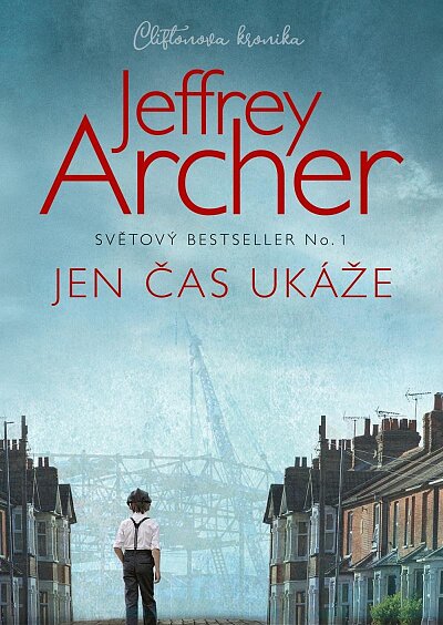 Jen čas ukáže (Cliftonova kronika 1)