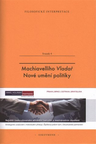 Machiavelliho Vladař Nové umění politiky