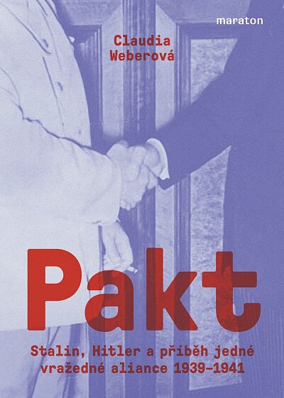 Pakt Stalin, Hitler a příběh jedné vražedné aliance 1939-1941
