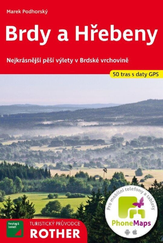 Brdy a Hřebeny Turistický průvodce Rother