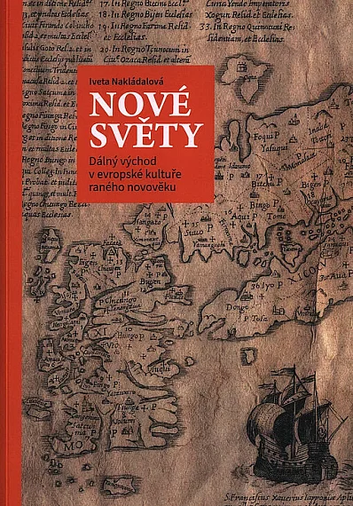 Nové světy. Dálný východ v evropské kultuře