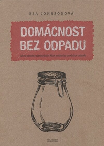 Domácnost bez odpadu 3. vydání