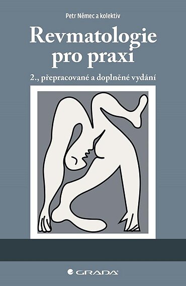 Revmatologie pro praxi 2., přeprac. a dopl. vyd.