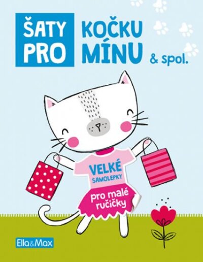Šaty pro kočku Mínu & spol.: Velké samolepky pro malé ručičky