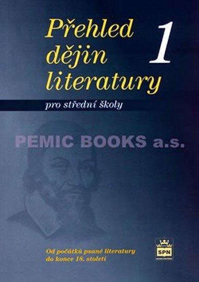 Přehled dějin literatury 1 pro SŠ