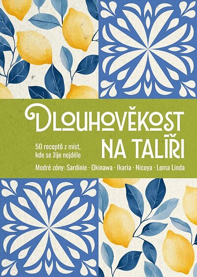 Dlouhověkost na talíři