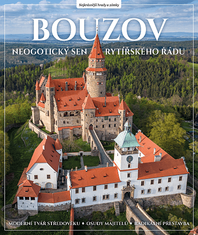 Bouzov - Neogotický sen rytířského řádu