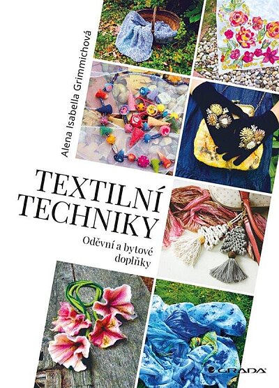 Textilní techniky. Oděvní a bytové doplňky