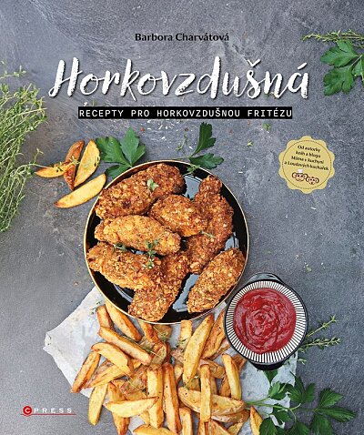 Horkovzdušná, recepty pro každou horkovzdušnou fritézu