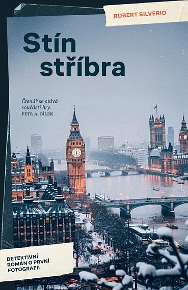 Stín stříbra Detektivní román o první fotografii