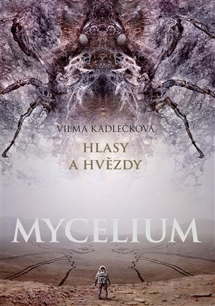 Mycelium V: Hlasy a hvězdy 2. vydání