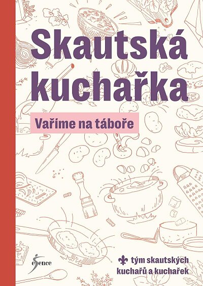 Skautská kuchařka Vaříme na táboře