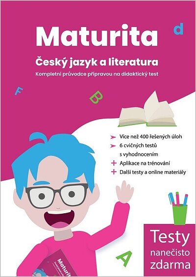 Maturita: Český jazyk a literatura – Kompletní průvodce přípravou na didaktický test