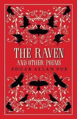 The Raven and Other Poems : Fully Annotated Edition with over 400 notes. It contains Poe's complete
