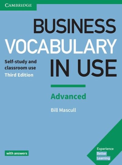 Business Vocabulary in Use 3.E: Advance with answers