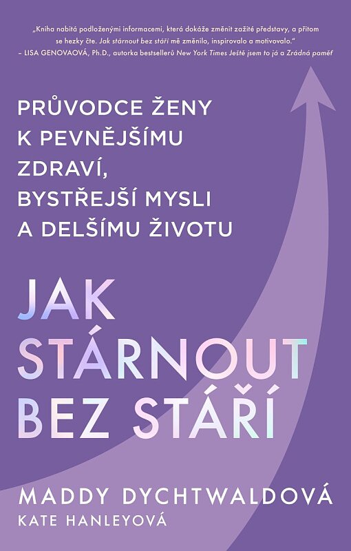 Jak stárnout bez stáří