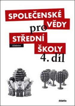 Společenské vědy pro SŠ 4.díl Učebnice