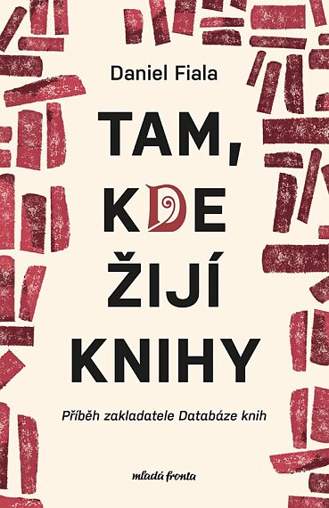 Tam, kde žijí knihy Příběh zakladatele Databáze knih